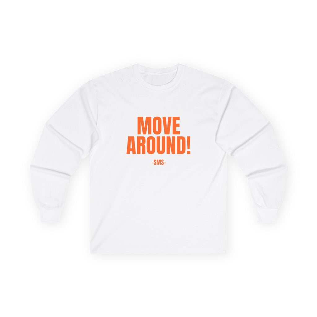Move Around! -SMS- Bold Graphic Long Sleeve Tee - The Tigers Club