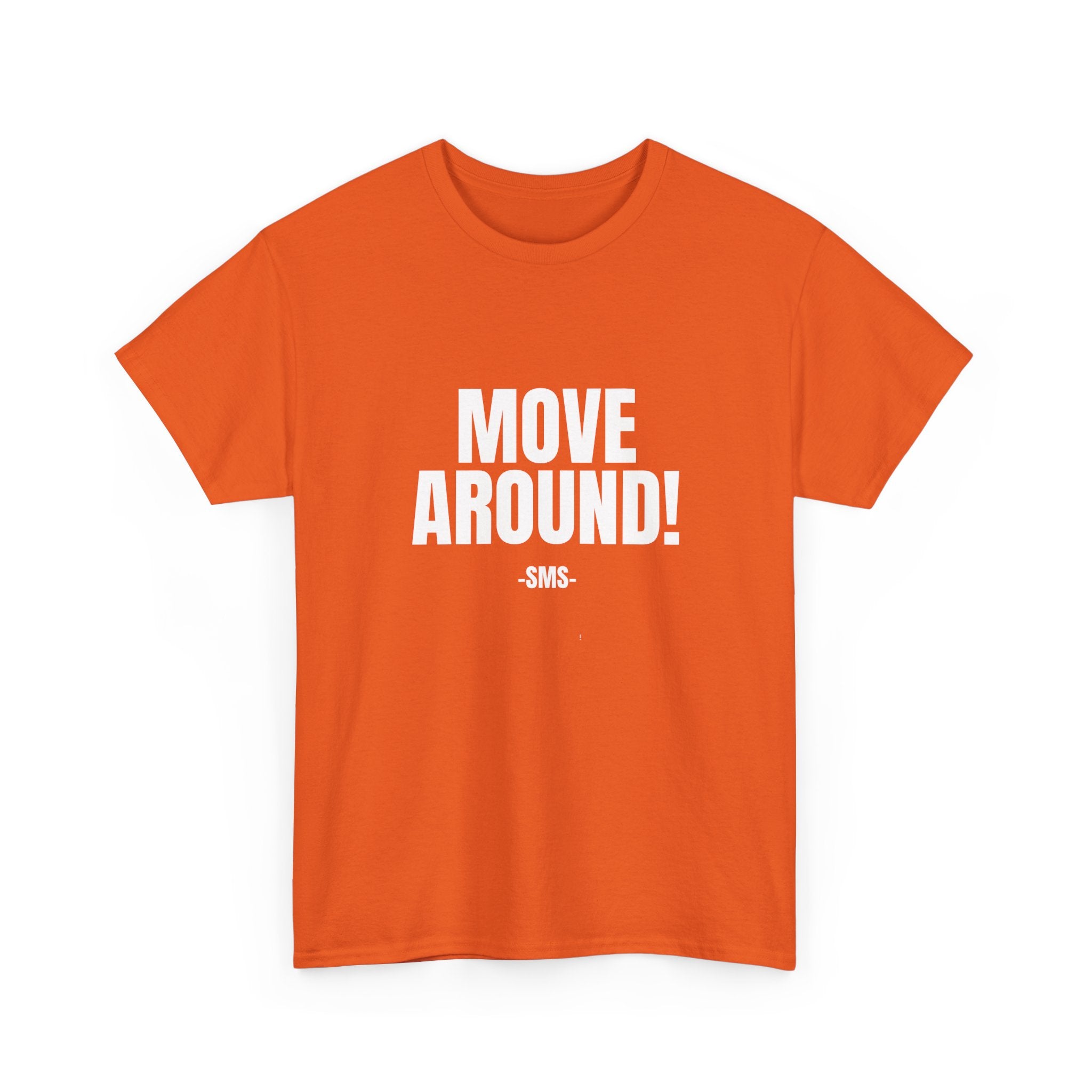 Move Around! =SMS- Bold Graphic Motivational Fitness Tee - The White Club