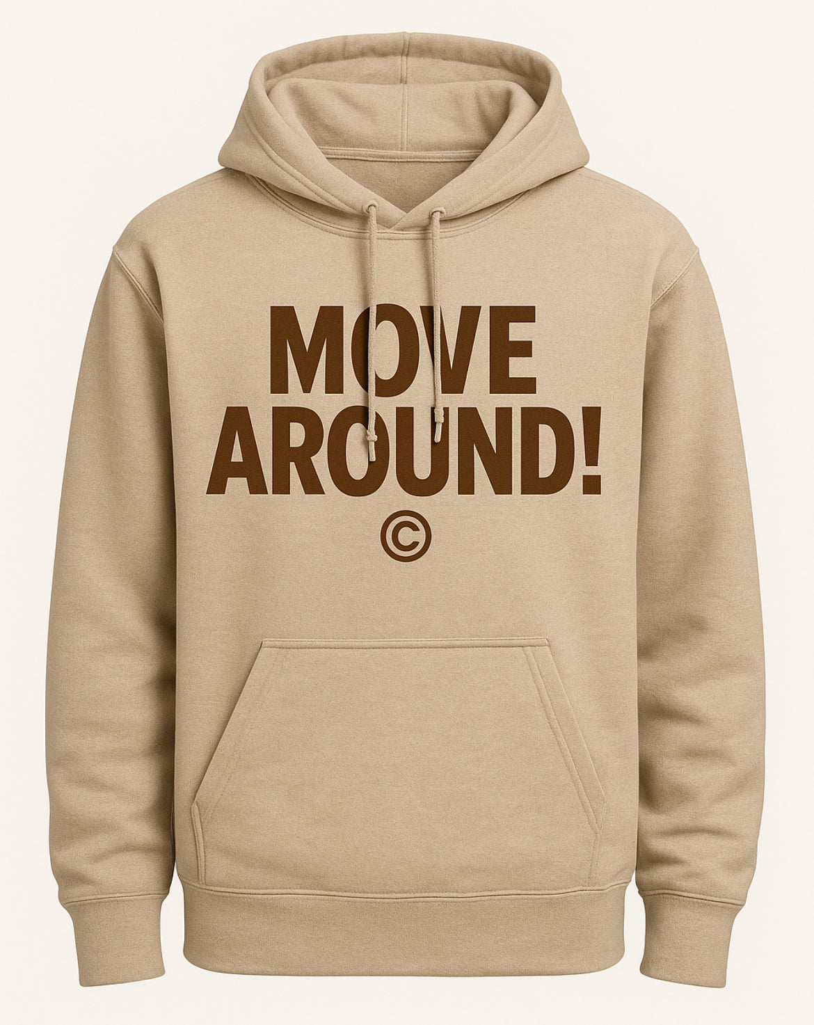 MOVE AROUND! HOODIES