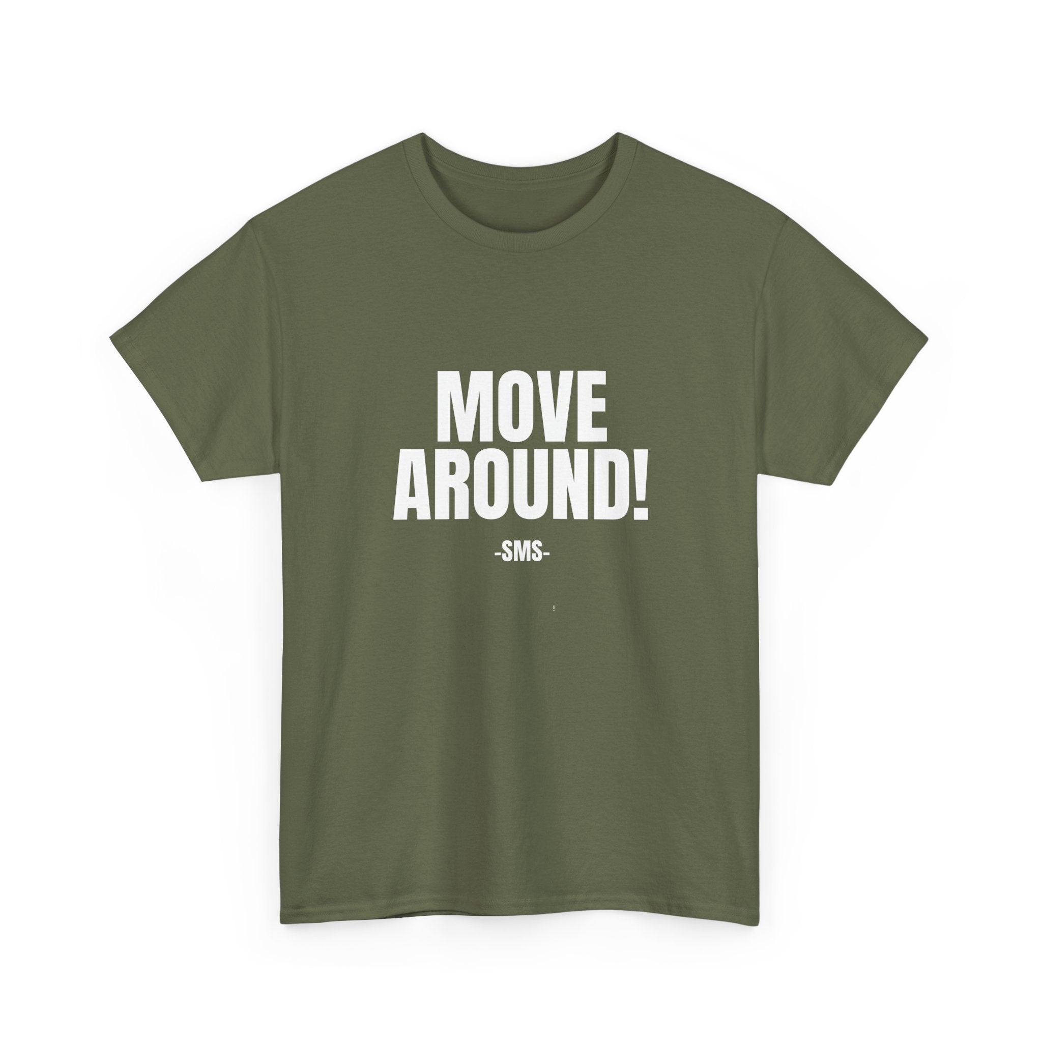 Move Around! =SMS- Bold Graphic Motivational Fitness Tee - The White Club