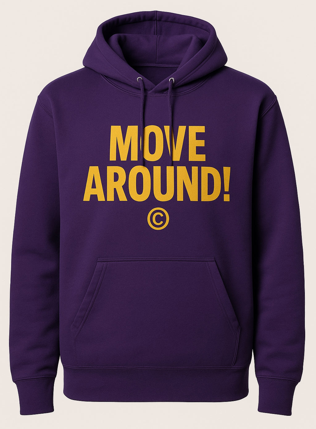 MOVE AROUND! HOODIES