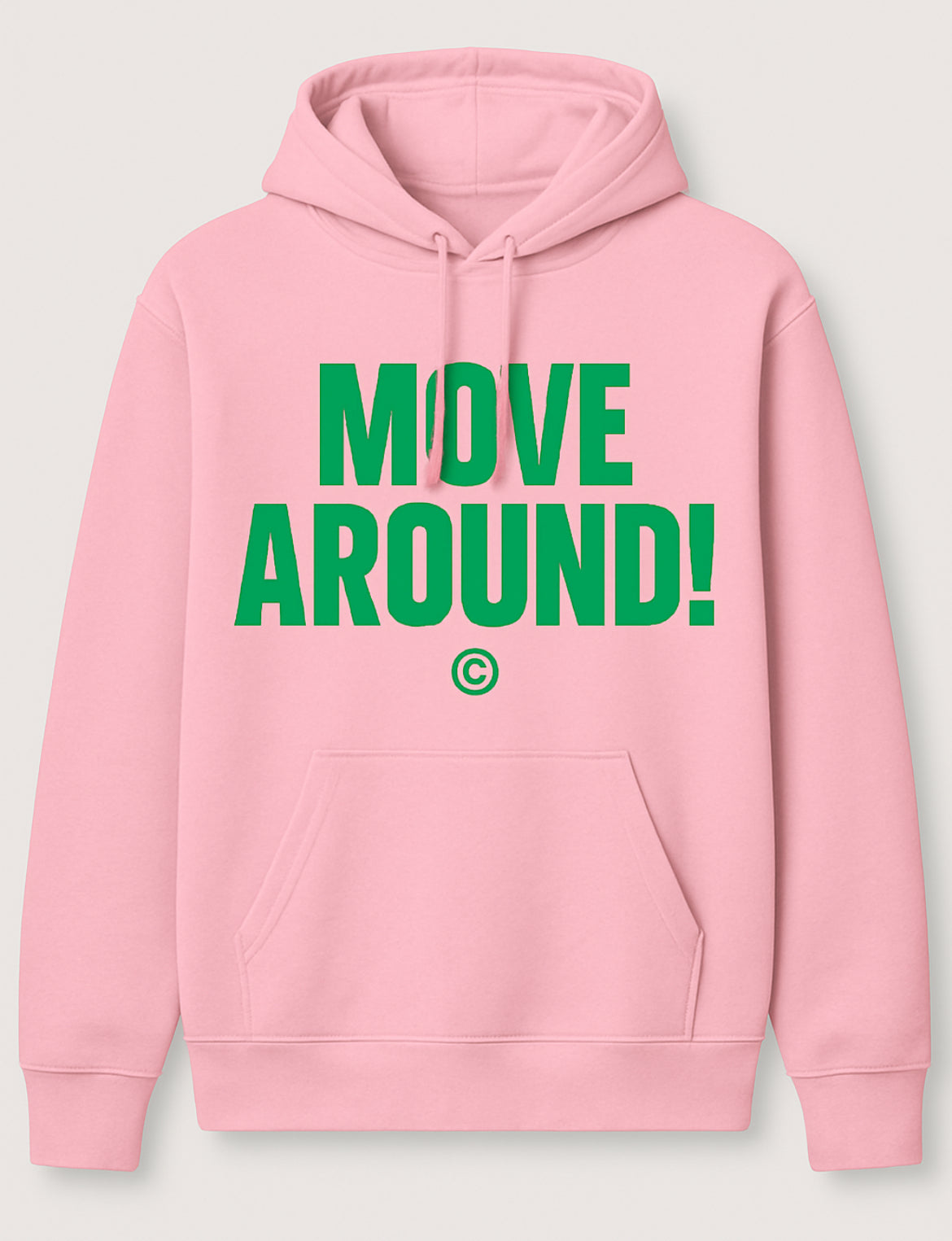 MOVE AROUND! HOODIES
